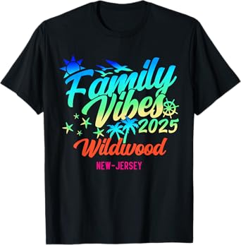 Wildwood Beach New Jersey Family Vibes 2025 Vacation Summer T-Shirt