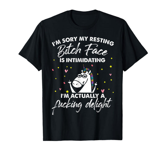 Unicorn I'm Sorry My Resting Bitch Face Is Intimidating T-Shirt
