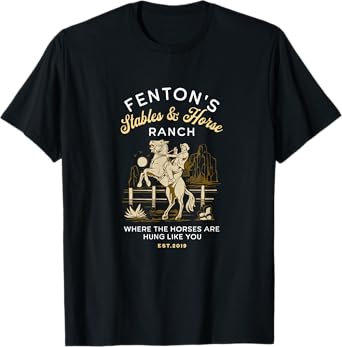 Fenton's Stables & Horse Ranch - i think you should leave T-Shirt