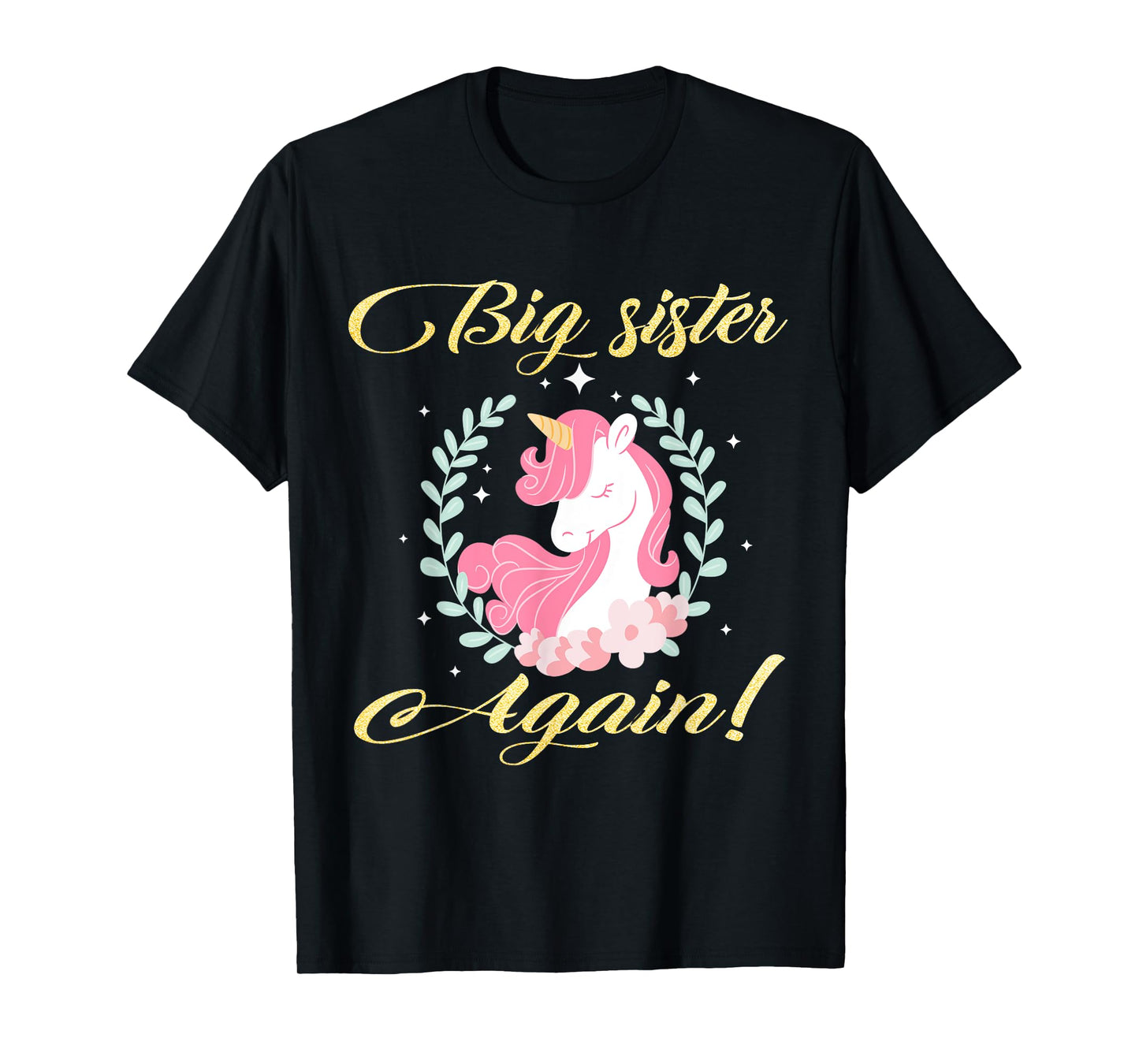 Big Sister Again Unicorn T-Shirt