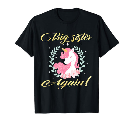 Big Sister Again Unicorn T-Shirt