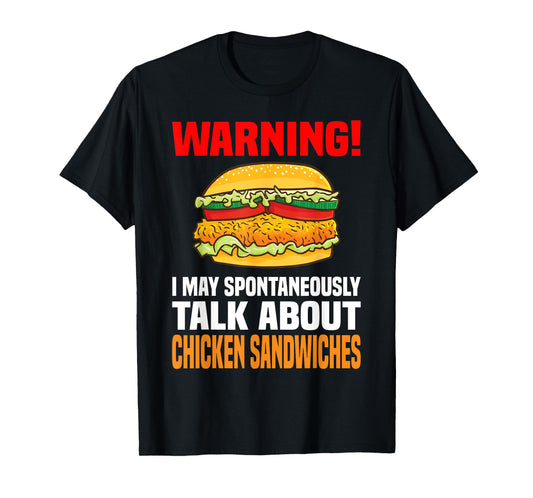 Chicken Sandwich Shirt Funny Talk About Chicken Burgers T-Shirt