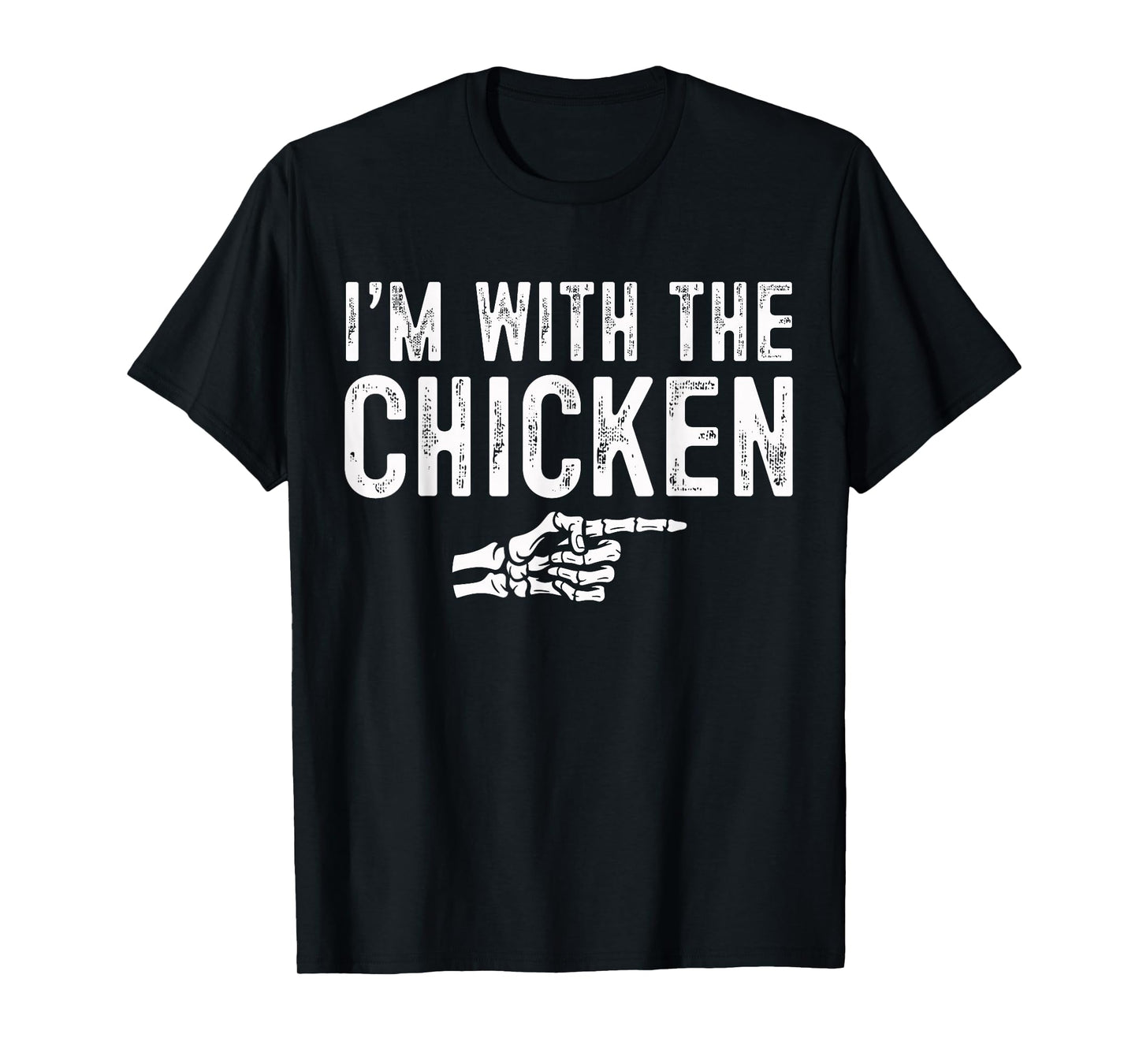 I'm with The Chicken Easy Costume Halloween Couples Matching T-Shirt