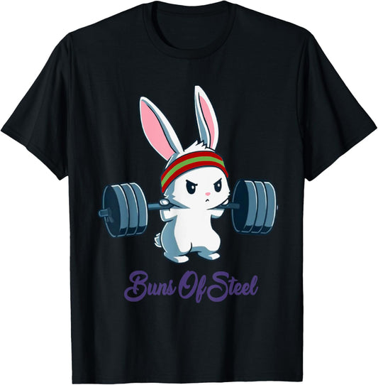 Buns Of Steel Fitness Rabbit Bunny Lover Gym Workout T-Shirt T-Shirt