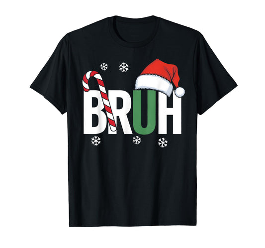 Bruh Christmas Santa Happy Christmas Family Xmas Christmas T-Shirt