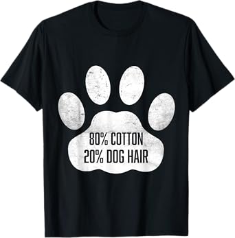 Cotton Dog Hair - Traces Of Dog - Dog Sayings T-Shirt for Men Women Girls Kids