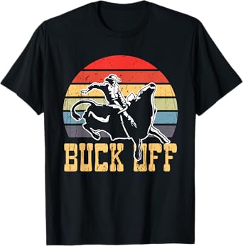 Buck Off Vintage Cowboy Bull Riding Rodeo T-Shirt