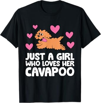 Just A Girl Who Loves Her Cavapoo T-Shirt
