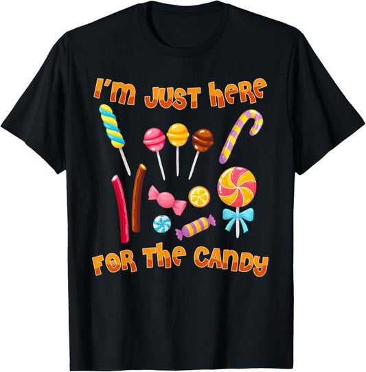 I'm Just Here For The Candy Funny Halloween Costume Toddler T-Shirt