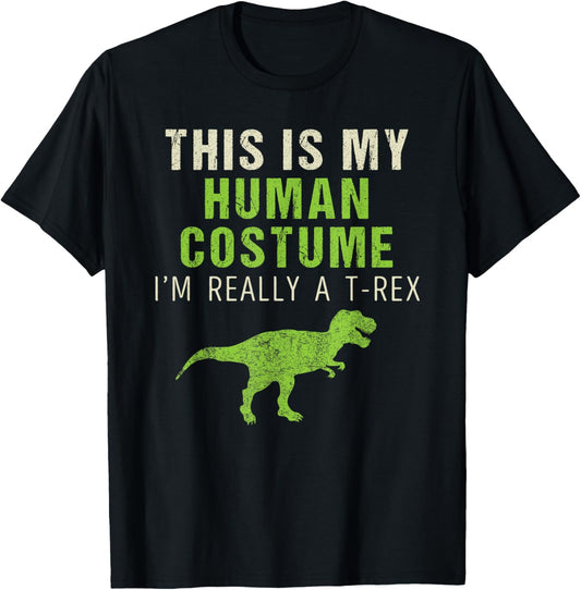 Funny I'm Really A T Rex Dinosaur Halloween Shirt Costume