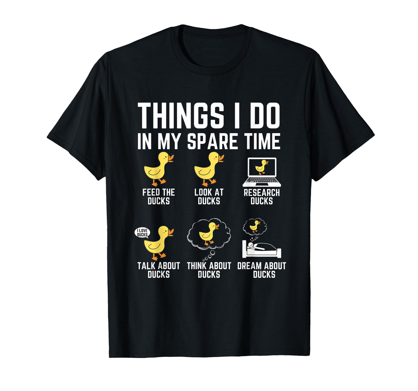 Things I Do In My Spare Time Ducks Lover Animal Birds Duck T-Shirt
