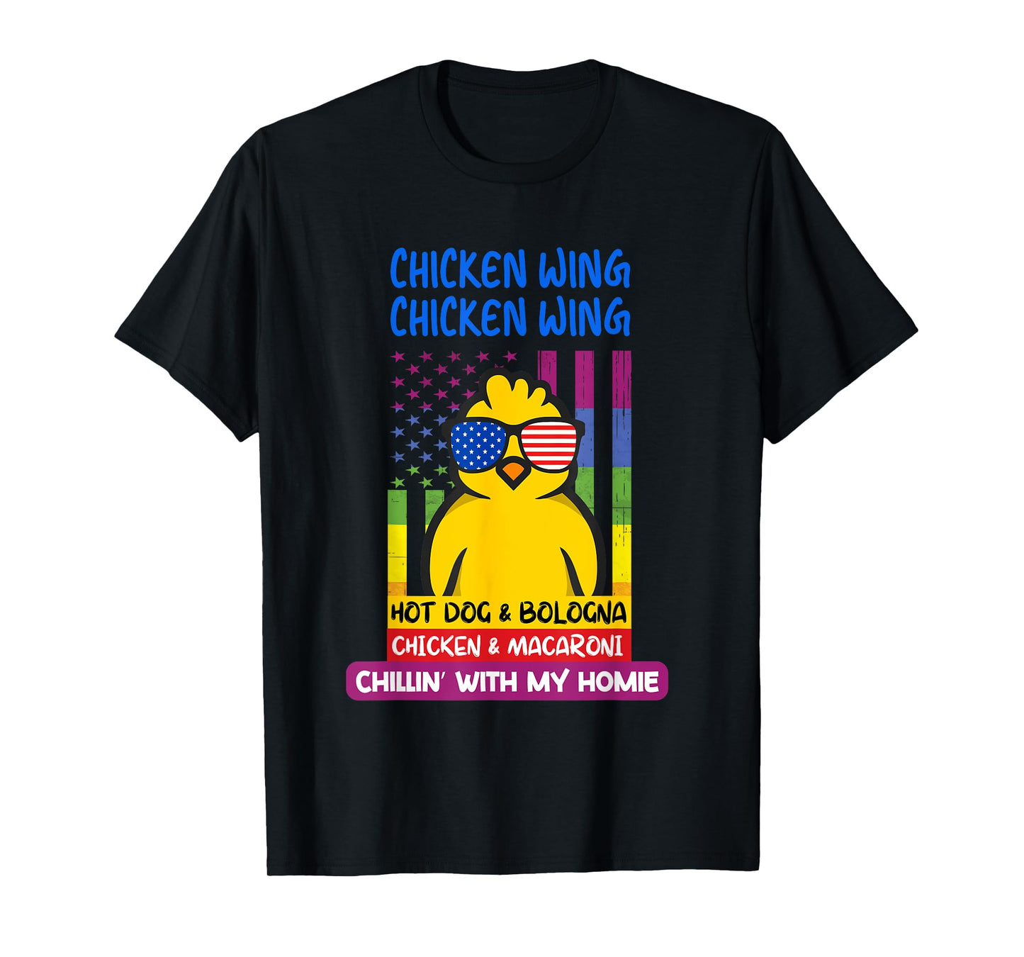 Cooked Chicken Wing Chicken Wing Hot Dog Bologna Macaroni T-Shirt for Men Women Girls Kids