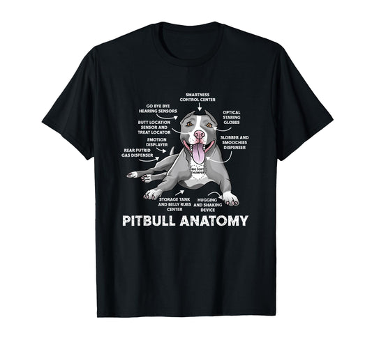Pitbull Anatomy Funny BullDog Lover Dog Owner Men Women T-Shirt