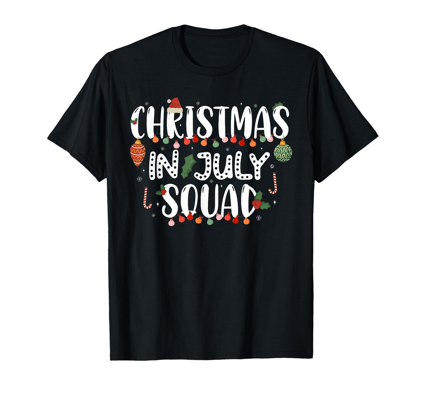 Christmas In July Squad Funny Summer Xmas Men Women Kids T-Shirt