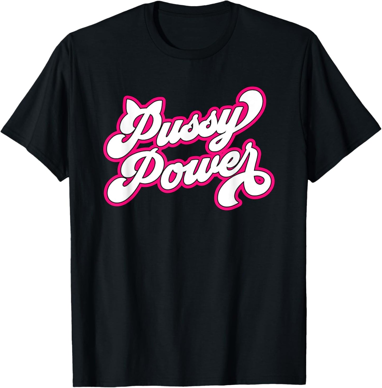 Pussy Power for Cat Lovers, LGBT and Feminists for Equality T-Shirt