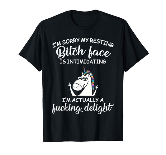 Unicorn I'm Sorry My Resting Bitch Face Is Intimidating T-Shirt