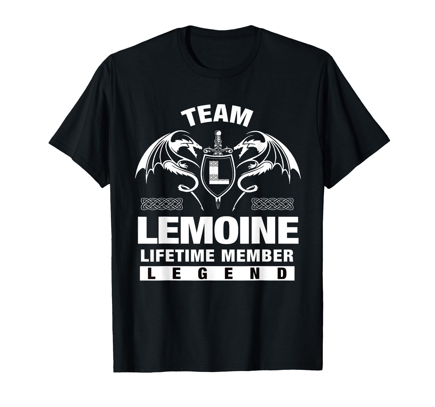 Team LEMOINE - Lifetime Member Gifts T-Shirt