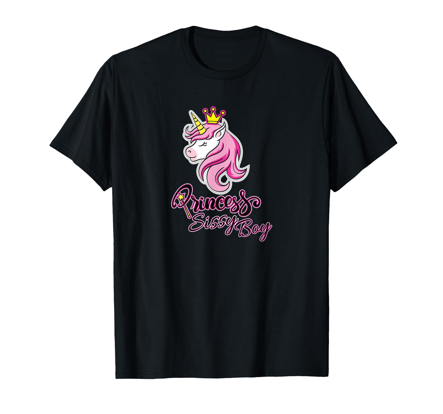 PRINCESS SISSY BOY - Princess Unicorn Design T-Shirt
