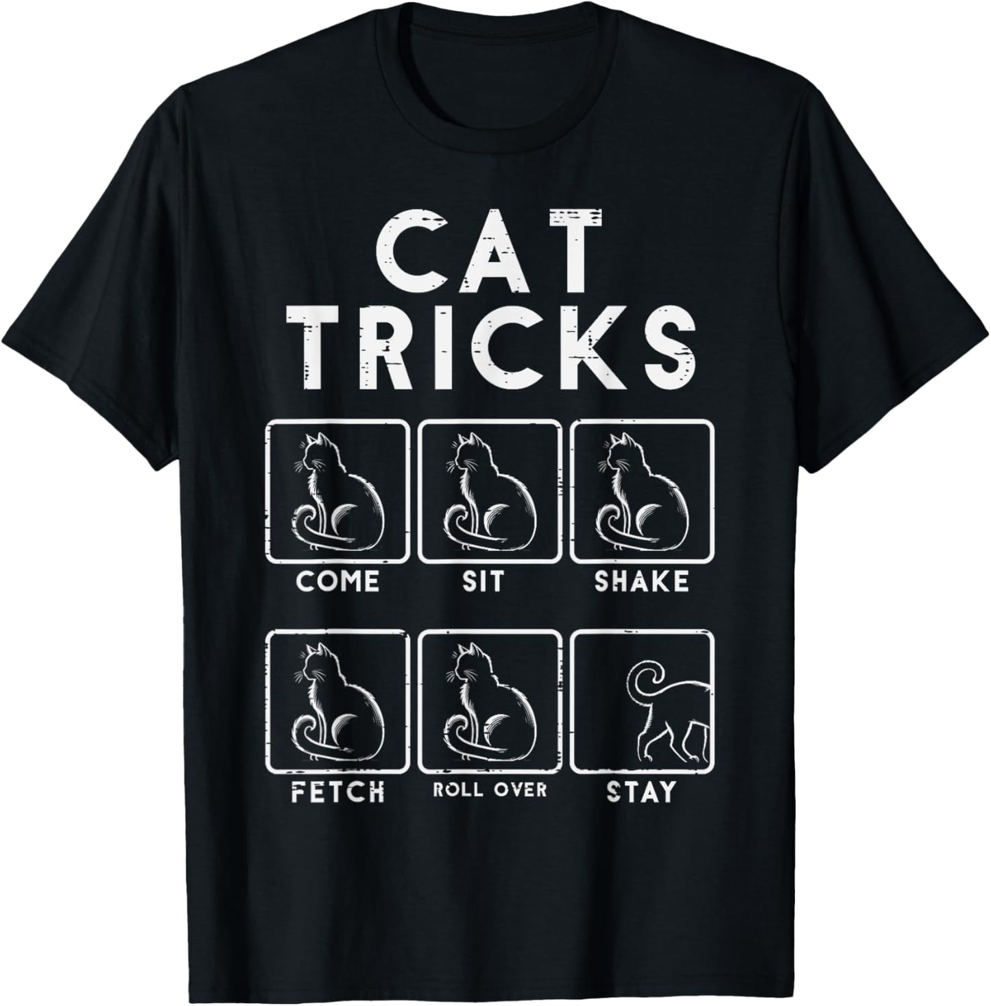 Cat Tricks Funny Kitten Kitty Feline Pet Men Women Boys Kids T-Shirt