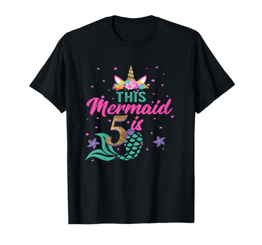 5th Birthday Girl Unicorn Shirt Mermaid Tail 5 Years Old T-Shirt