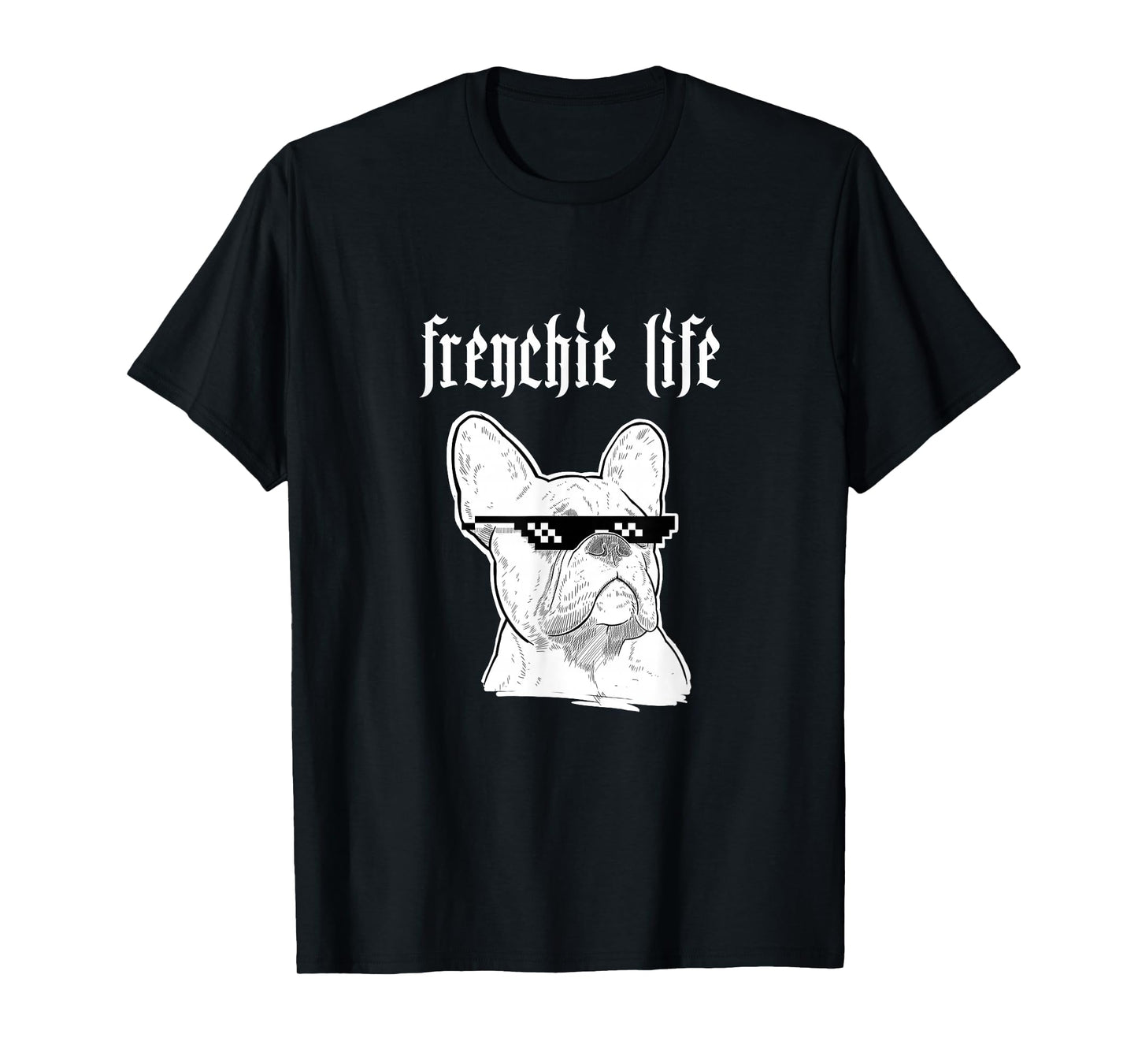 Thug Frenchie Life Funny Cool T-Shirt for Dog Lovers T-Shirt for Men Women Girls Kids