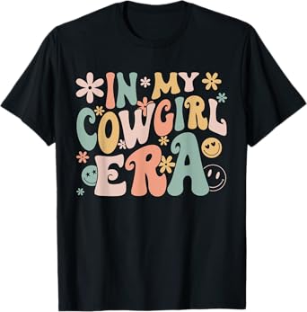 Funny In My Cowgirl Era Groovy Retro Western Rodeo T-Shirt