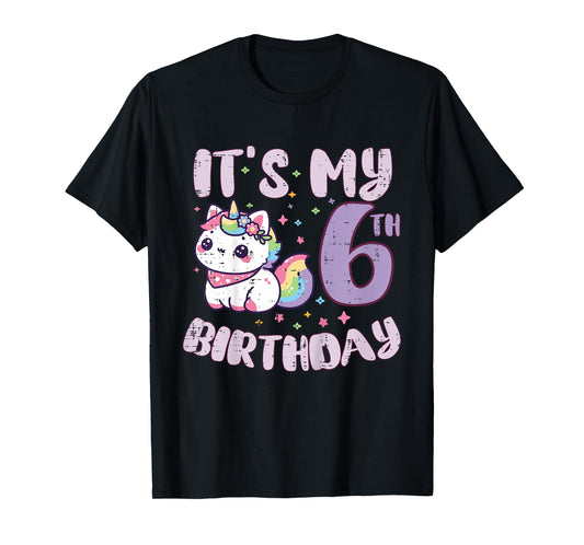 Its My 6th Birthday Unicorn Cat 6 Year Old Bday Girls Kids T-Shirt