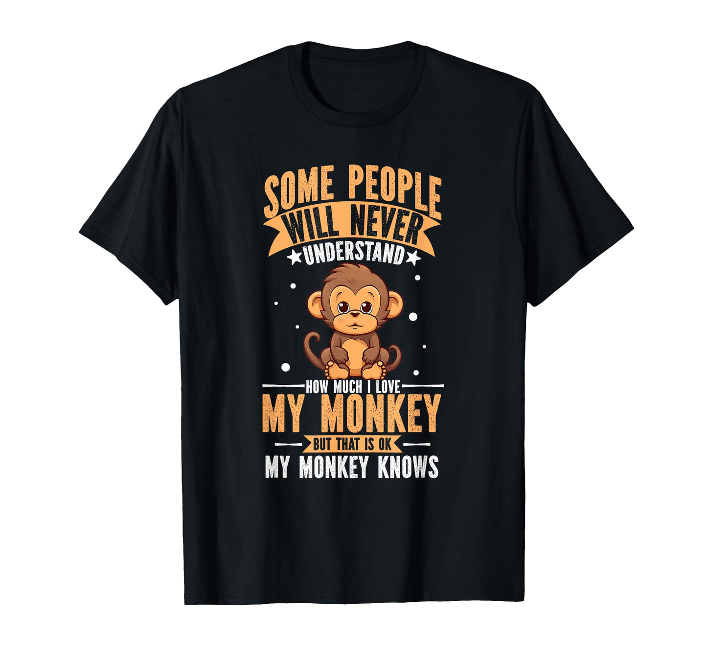 I Love My Monkey Funny Zoo Animal Lover Zoologist Gifts T-Shirt