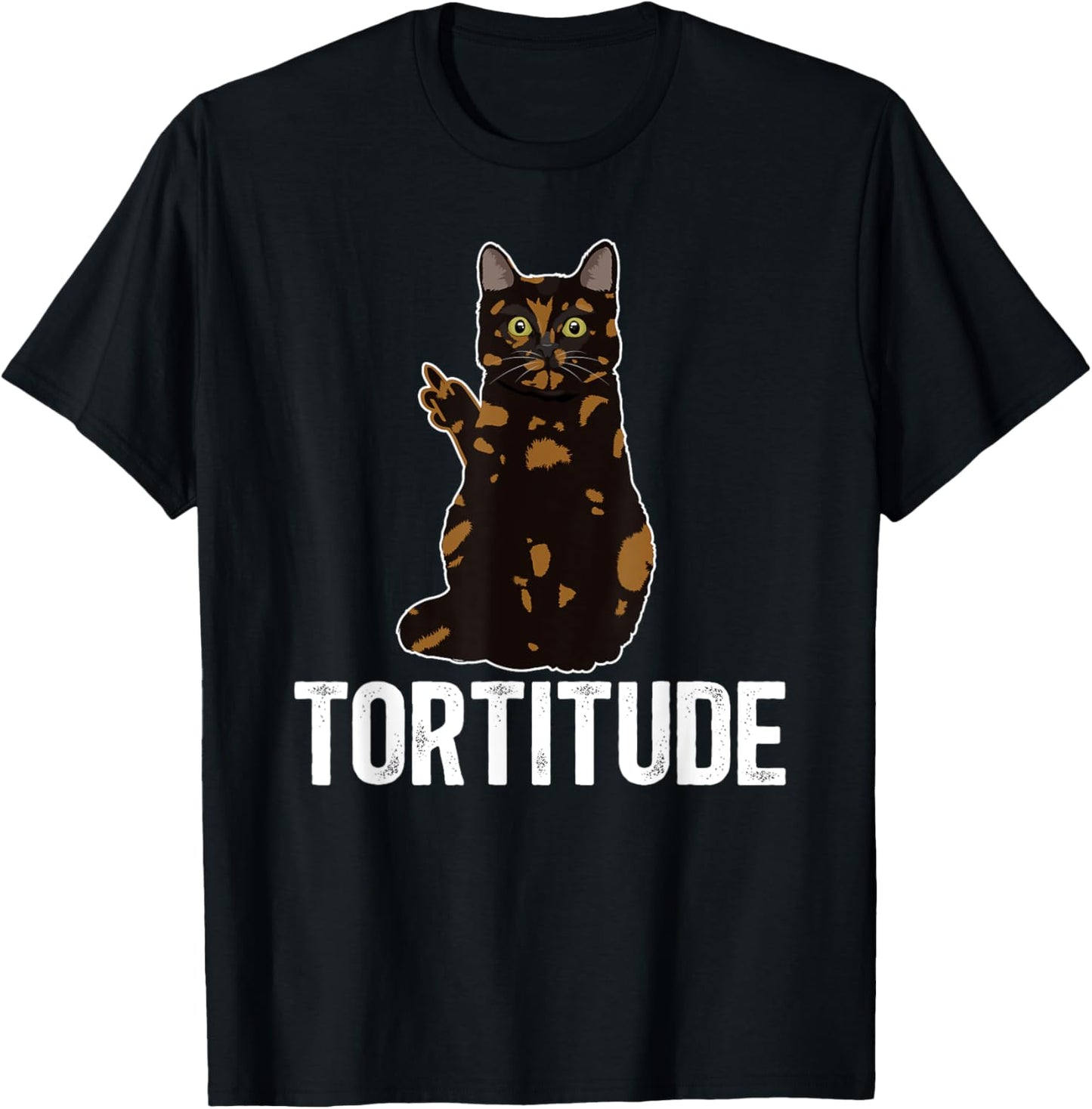 Tortitude Tortoiseshell Cat Owner Tortie Cat Lover T-Shirt