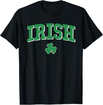 Irish Inspired Irish Pride Saint Patrick's day T-Shirt
