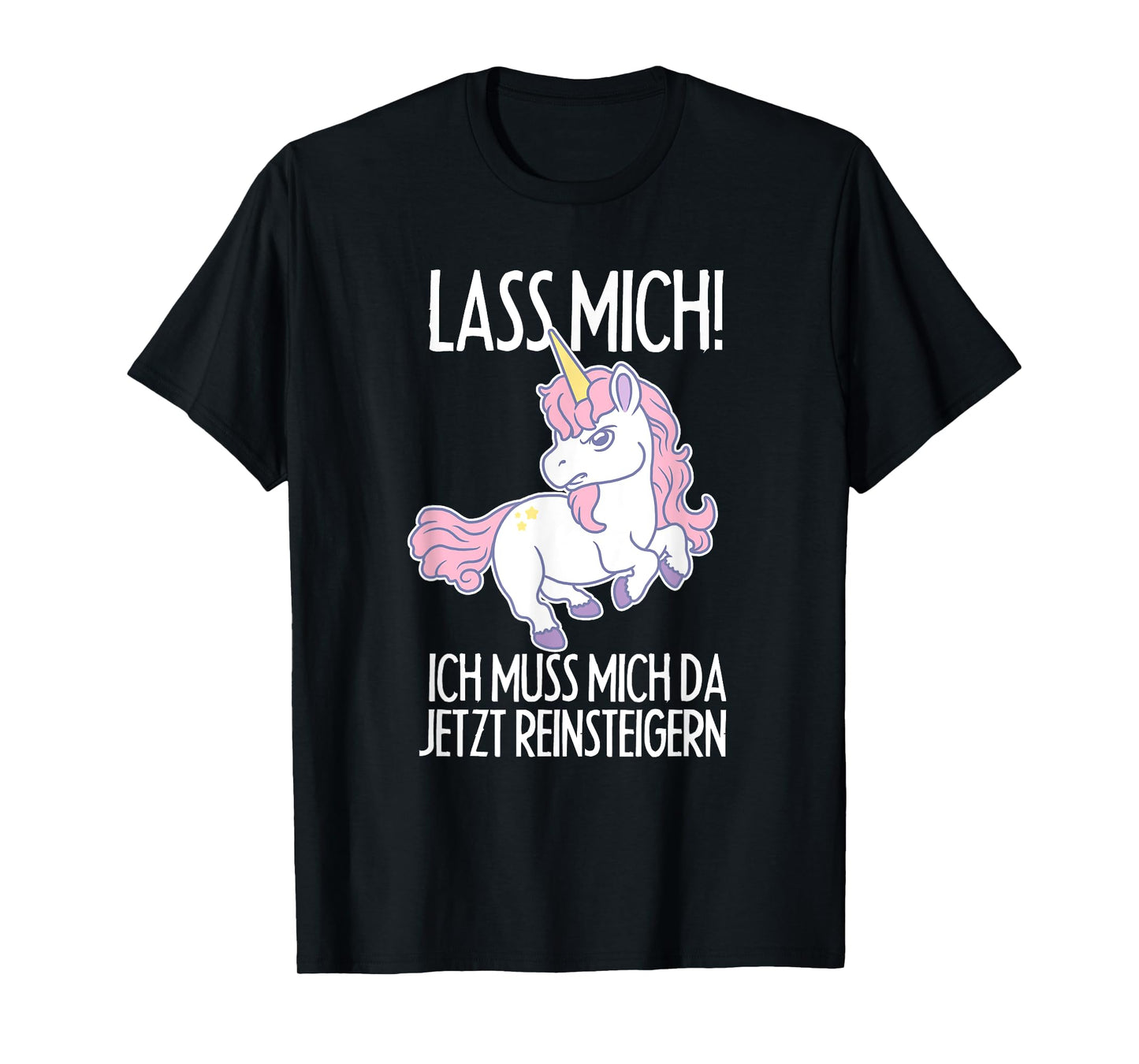 Lass Mich Ich Muss Mich Da Jetzt Reinsteigern Gift T-Shirt