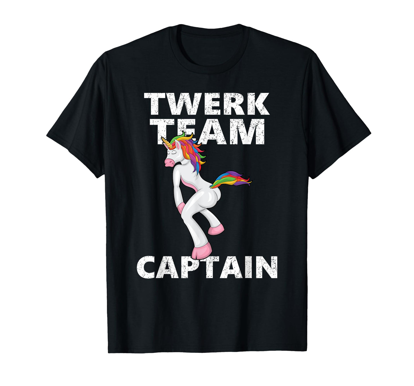 Twerk Team Captain Shirt, Funny Unicorn T-Shirt