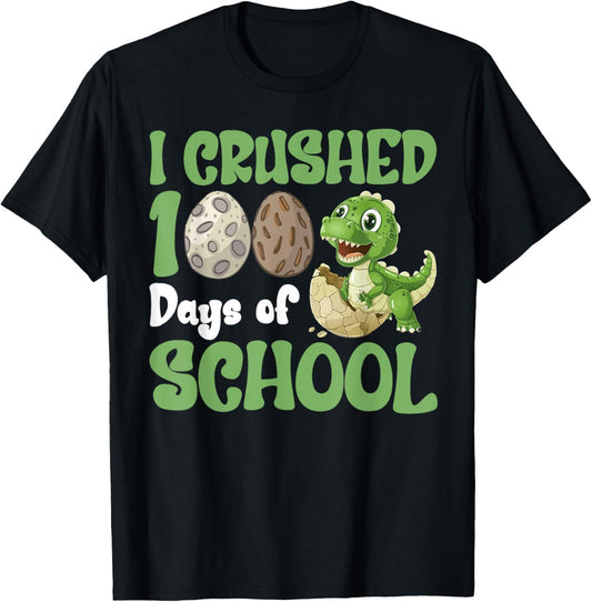 100th Day Of School I Just Crushed 100 Days Of School T-Shirt