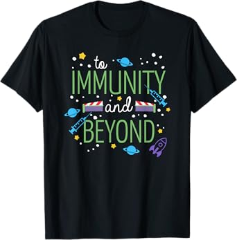 To Immunity And Beyond, Funny Vaccine Nurse Doctor T-Shirt