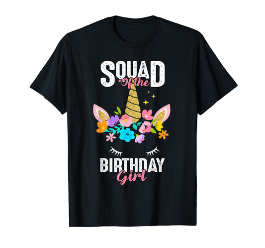 Squad of the Birthday Girl Cute Unicorn Birthday Matching T-Shirt