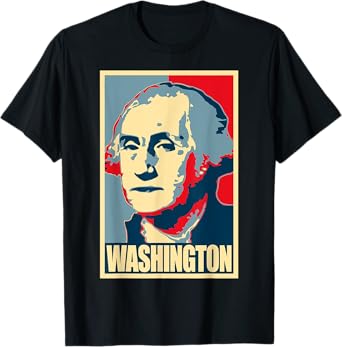 George Washington Propaganda Poster Style Art T-Shirt