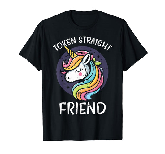 Gay Pride Straight Unicorn LGBTQ Ally Rainbow Women Girls T-Shirt
