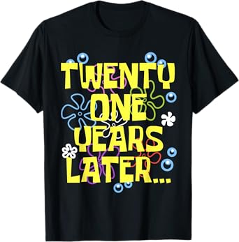 Men Women TWENTY ONE YEARS LATER 21 year Old Birthday Gifts T-Shirt