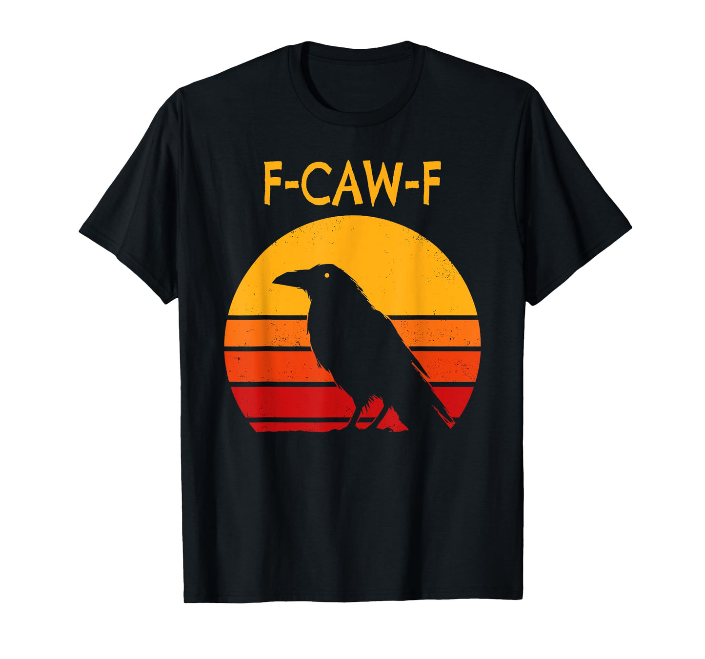 F-Caw-F Black Crow Black Bird Retro Sunset Vintage F-Caw-F T-Shirt