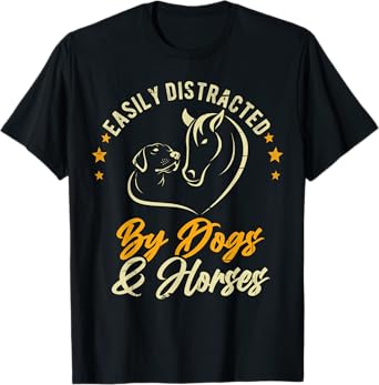 Easily Distracted By Dogs And Horses Dog Mom Horse Mom T-Shirt for Men Women Girls Kids