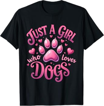 Just a girl who loves Dogs Cute Coquette Pink Paw Puppy Dog T-Shirt