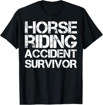 Horse Riding Accident Survivor T-Shirt