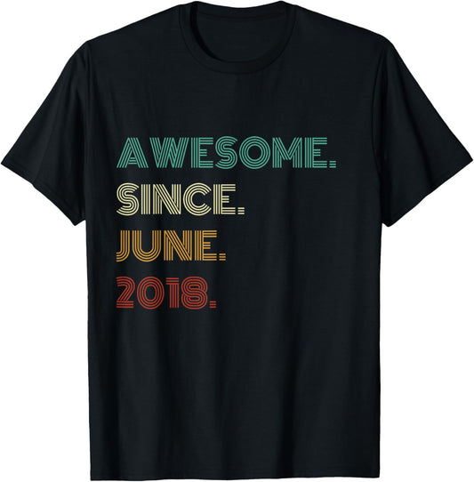7 Years Old Awesome Since June 2018 7th Birthday T-Shirt