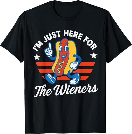 I'm Just Here for the Wieners Funny 4th of July Hot Dog T-Shirt