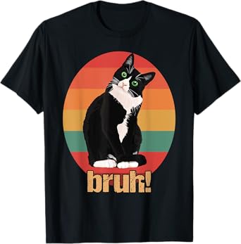 Tuxedo Cat Retro Circle Bruh Saying Mothers Fathers T-Shirt for Men Women