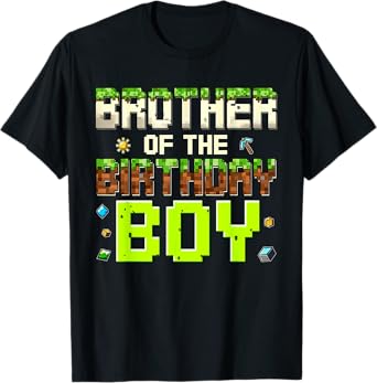 Funny Brother Of The Birthday Boy Game Pixel Birthday Boy T-Shirt