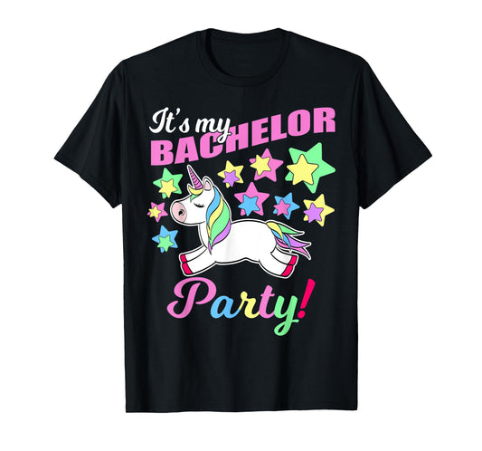 Its My Bachelor Party Unicorn Funny Marriage Party T-Shirt