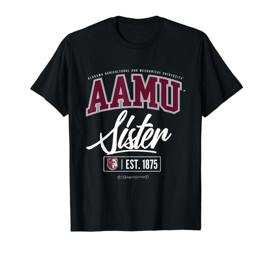 Alabama A&M University - AAMU HBCU Sister T-Shirt