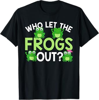 Who Let The Frogs Out Funny Frog Lovers MM T-Shirt
