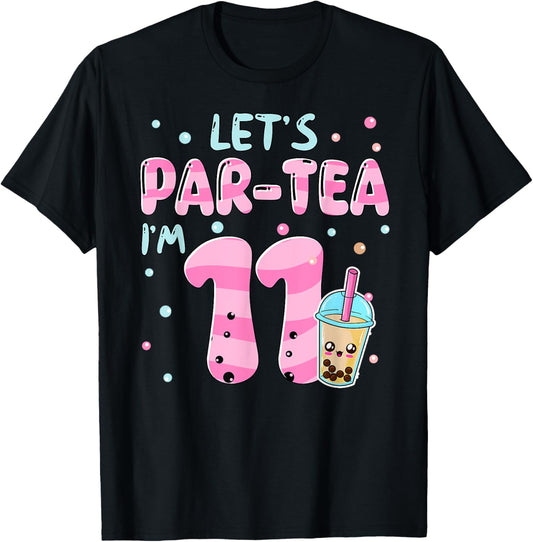 Let's Par-tea I'm 11 Years Old 11th Birthday Bubble Boba Tea T-Shirt